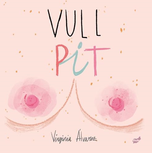 Vull pit | 9788416817900 | Álvarez Liaño, Virginia