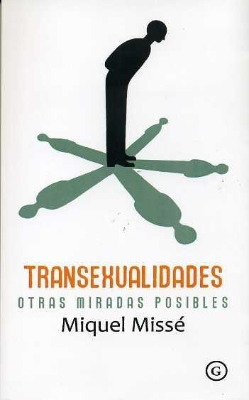 Transexualidades. Otras miradas posibles | 9788415899136 | Missé, Miquel