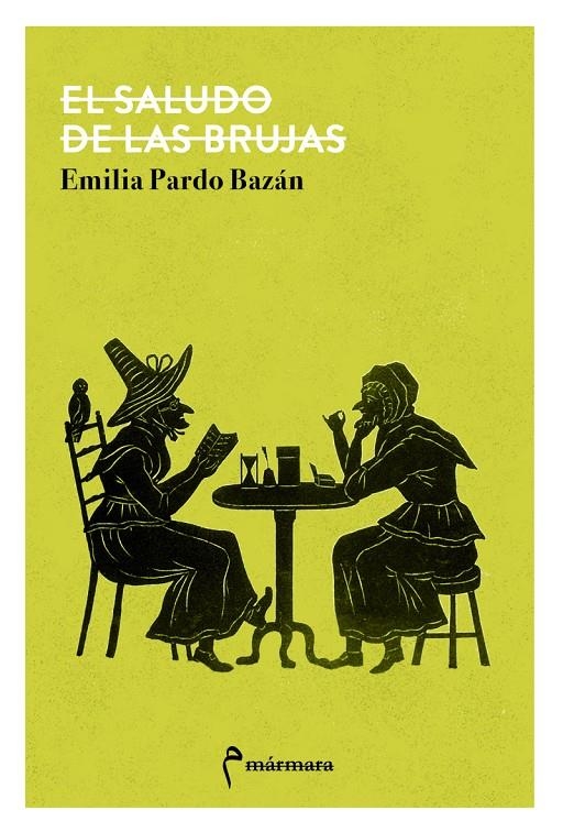 El saludo de las brujas | 9788412245820 | Pardo Bazán Emilia