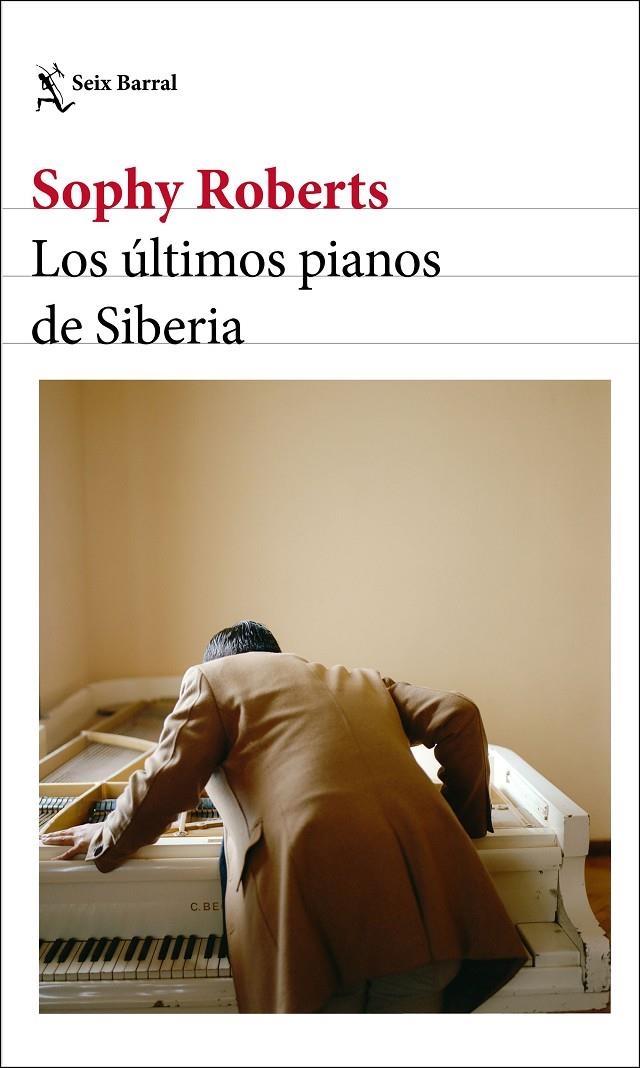 Los últimos pianos de Siberia | 9788432237904 | Roberts, Sophy