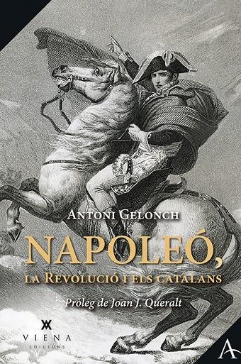 Napoleó, la Revolució i els catalans | 9788417998738 | Gelonch Viladegut, Antoni