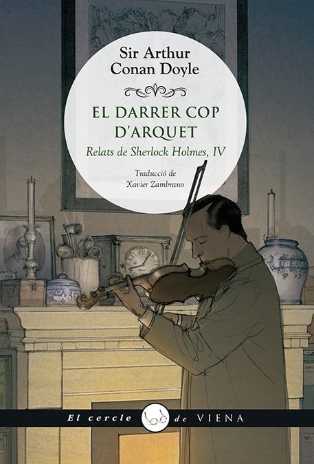 El darrer cop d'arquet | 9788417998653 | Conan Doyle, Sir Arthur