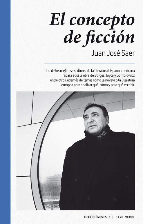 El concepto de ficción | 9788416689071 | Juan José, Saer