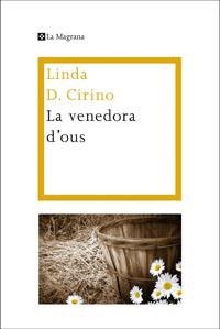 La venedora d'ous | 9788482648972 | CIRINO , LINDA D.