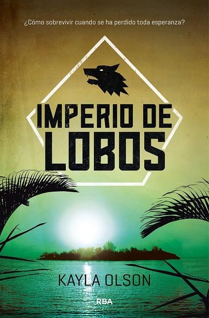 Imperio de lobos | 9788427212510 | OLSON , KAYLA