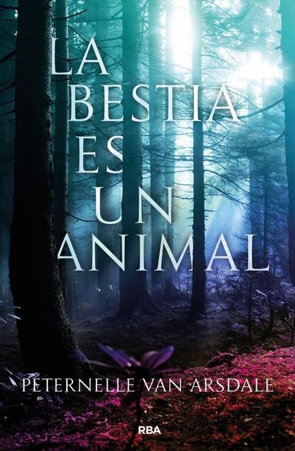 La bestia es un animal | 9788427213647 | VAN ARSDALE , PETERNELLE