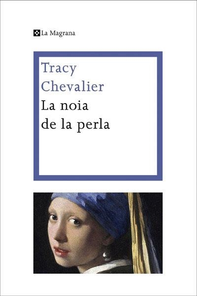 La noia de la perla | 9788482642161 | CHEVALIER , TRACY