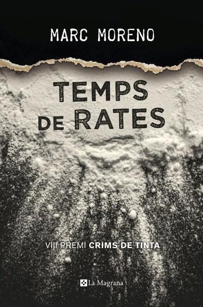 Temps de rates (Premi Crims de Tinta 2017) | 9788482648194 | MORENO MARTÍNEZ, MARC