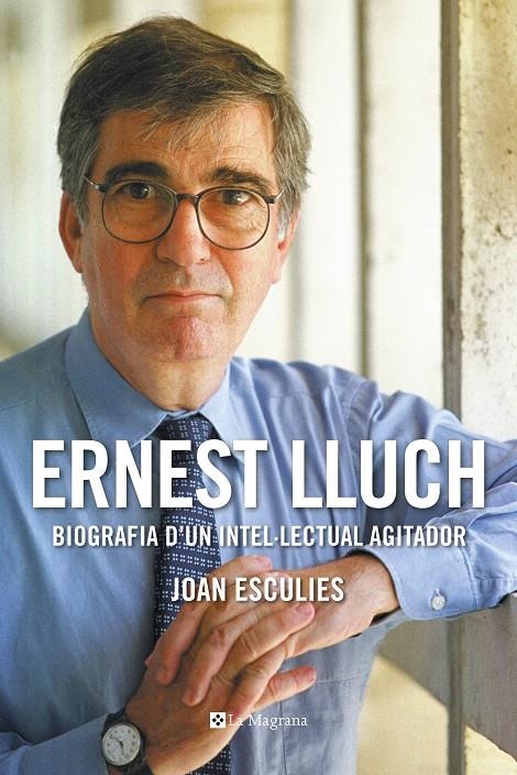 Ernest Lluch (Premi Gaziel 2018) | 9788482648439 | ESCULIES , JOAN