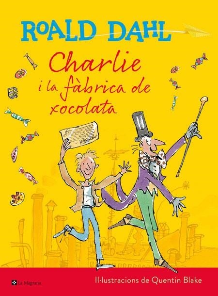 Charlie i la fàbrica de xocolata | 9788482648057 | DAHL , ROALD