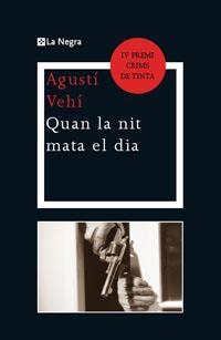 Quan la nit mata el dia | 9788482648965 | VEHI , AGUSTI