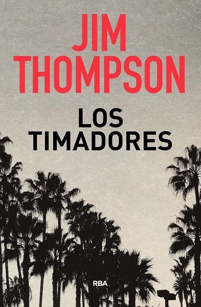 Los timadores | 9788490569719 | THOMPSON , JIM