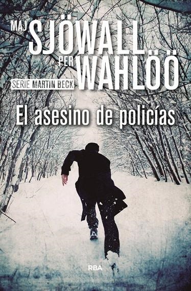 El asesino de policías | 9788490567050 | WAHLOO , PER/SJOWALL , MAJ