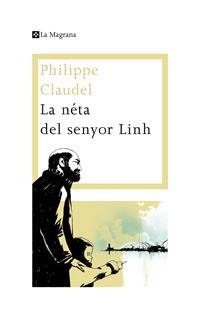 La neta del senyor linh | 9788482649160 | CLAUDEL , PHILIPPE