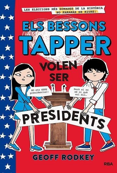 Els bessons Tapper 3: Els bessons volen ser presidents | 9788427211544 | RODKEY , GEOFF