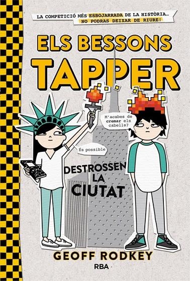 Els bessons Tapper 2: Els bessons Tapper destrossen la ciutat | 9788427209800 | RODKEY , GEOFF