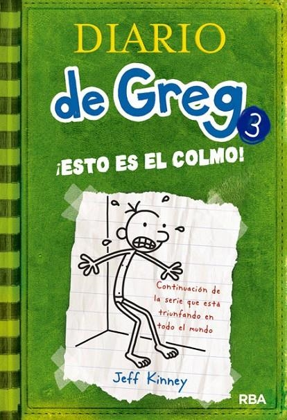 Diario de Greg 3: ¡Esto es el colmo! | 9788427200074 | KINNEY JEFF