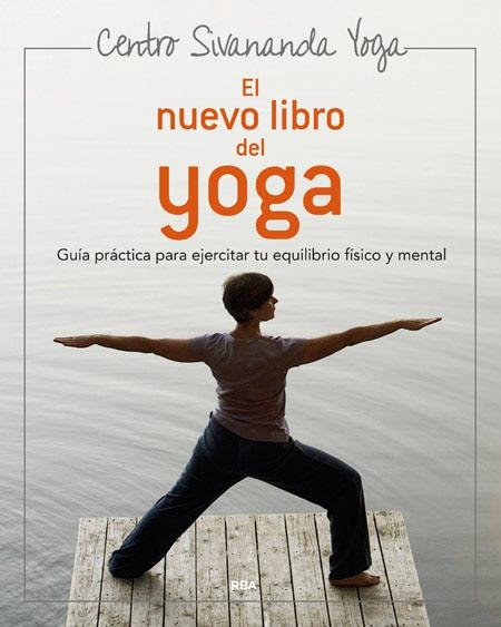 El nuevo libro del yoga | 9788479014995 | YOGA VEDANTA, CENTRO SIVANANDA