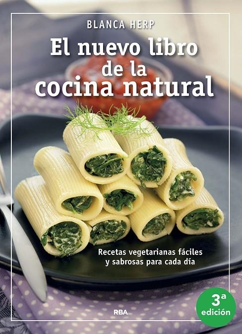 El nuevo libro de la cocina natural | 9788415541479 | HERP , BLANCA