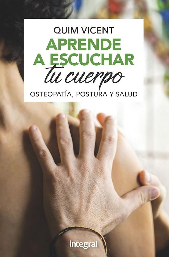 Aprende a escuchar tu cuerpo | 9788491181408 | VICENT SARDINERO, QUIM