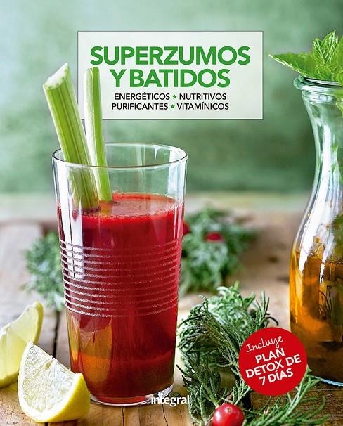 Superzumos y batidos | 9788491180906 | , CUERPOMENTE