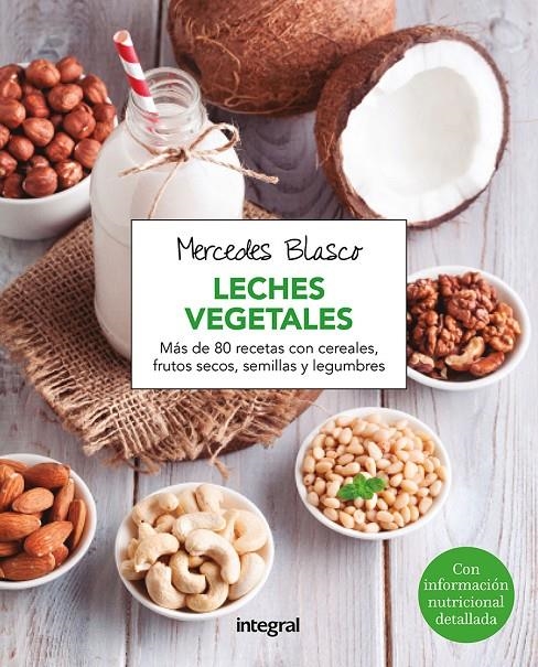 Leches vegetales | 9788416267958 | BLASCO GIMENO, MERCEDES