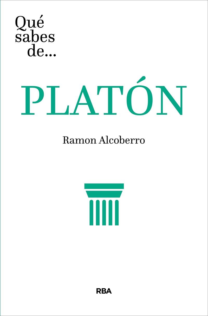 Qué sabes de Platón | 9788491875451 | Alcoberro Pericay, Ramón