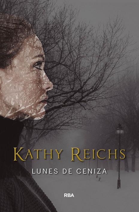 Lunes de ceniza | 9788491872092 | REICHS KATHY