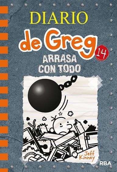 Diario de Greg 14. Arrasa con todo | 9788427216747 | Kinney Jeff