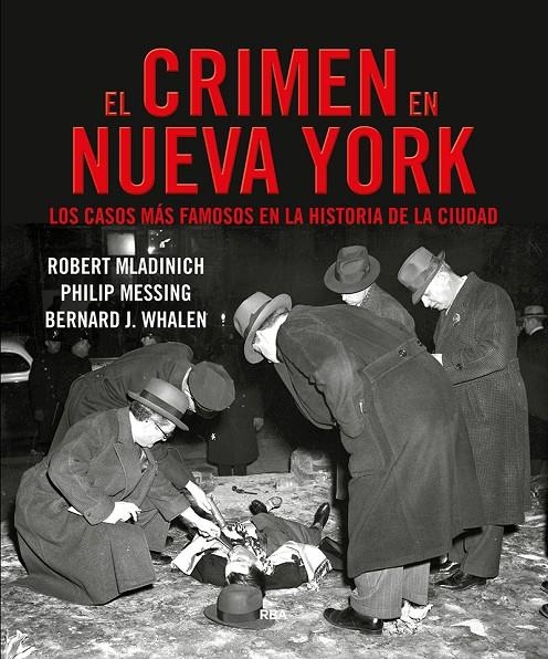 El crimen en Nueva York | 9788491872085 | Whalen J.Bernard/Mladinich Robert/Messing Philip