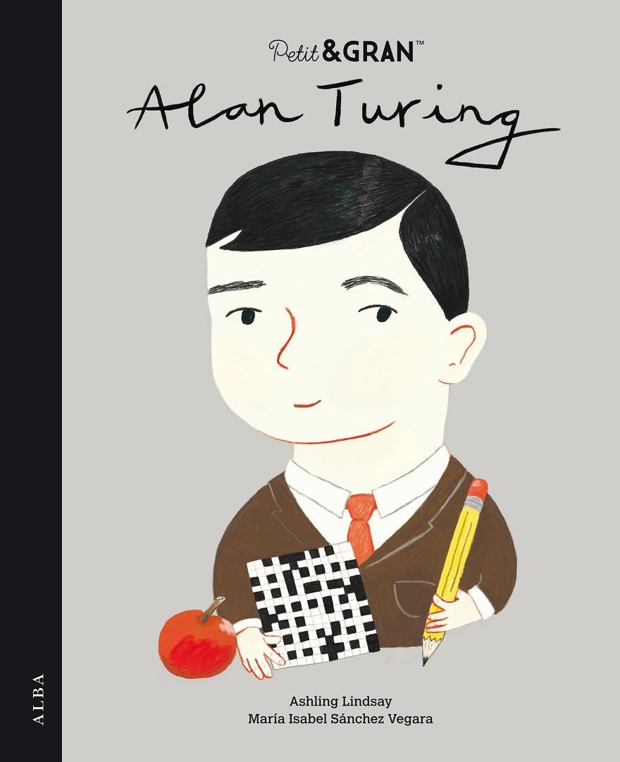 Petit & Gran Alan Turing | 9788490657447 | Sánchez Vegara, María Isabel