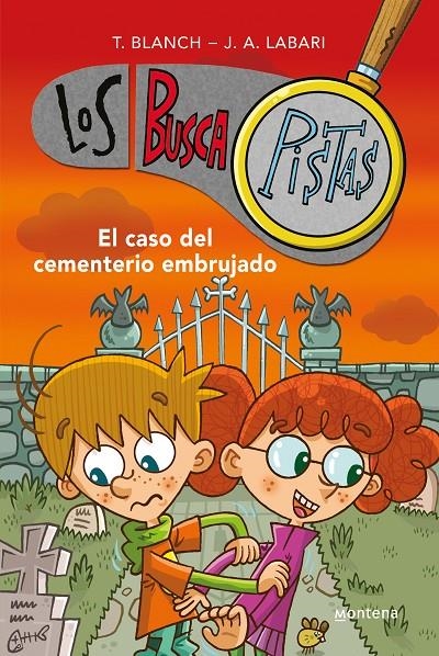 El caso del cementerio embrujado (Serie Los BuscaPistas 4) | 9788490430057 | Blanch, Teresa/Labari, José Ángel