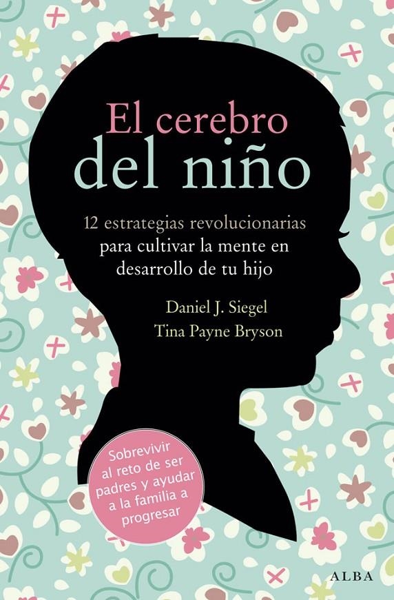 El cerebro del niño | 9788484287148 | Siegel, Daniel J./Payne, Tina