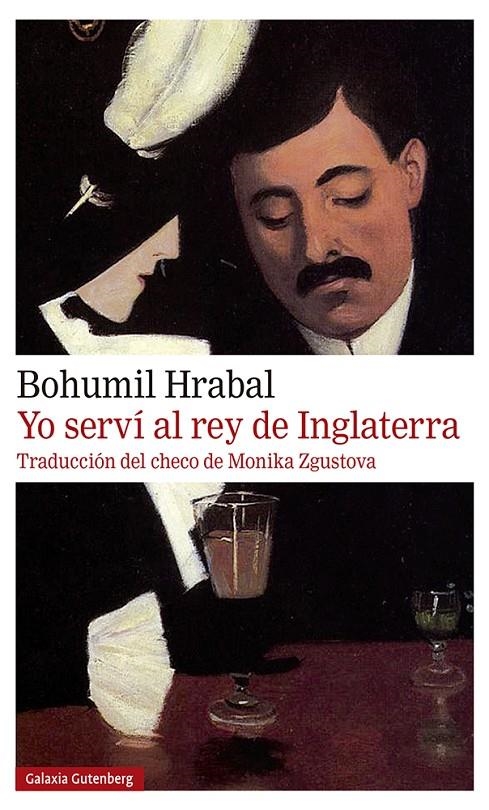 Yo serví al rey de Inglaterra- 2021 | 9788418526565 | Hrabal, Bohumil