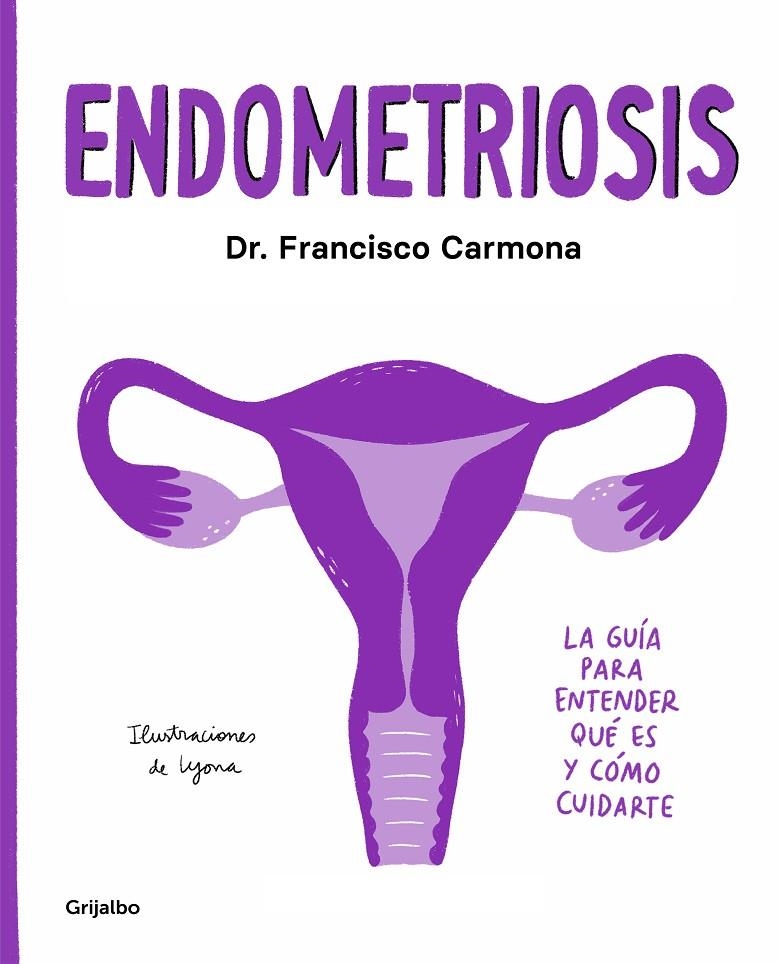 Endometriosis | 9788417752651 | Carmona, Dr. Francisco/Lyona,