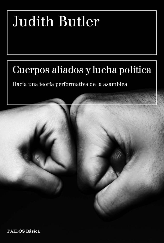 Cuerpos aliados y lucha política | 9788449333033 | Butler, Judith