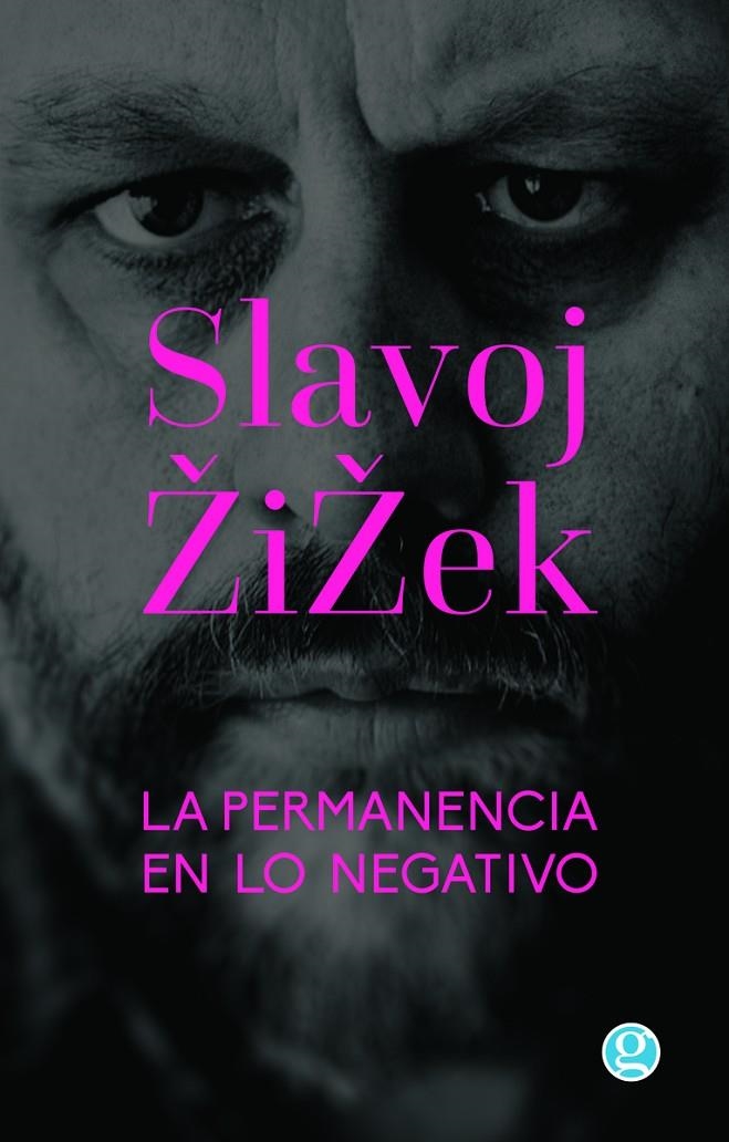 La permanencia en lo negativo | 9789873847981 | Zizek Slajov