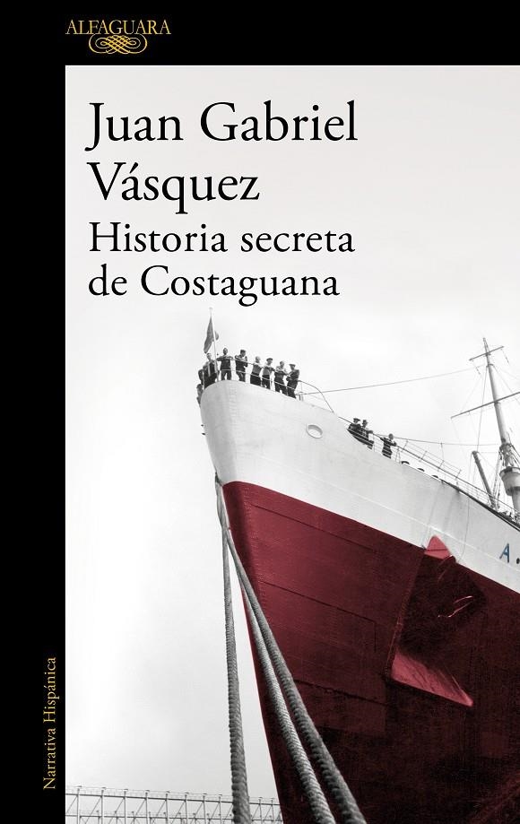 Historia secreta de Costaguana | 9788420419701 | Vásquez, Juan Gabriel