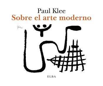 Sobre el arte moderno | 9788412200942 | Klee, Paul