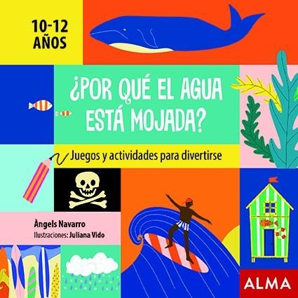 ¿Por qué el agua está mojada? | 9788418008368 | Navarro, Àngels