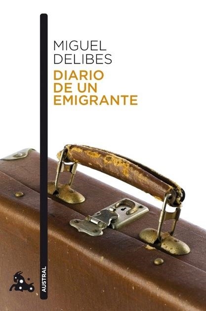 Diario de un emigrante | 9788423342426 | Delibes, Miguel