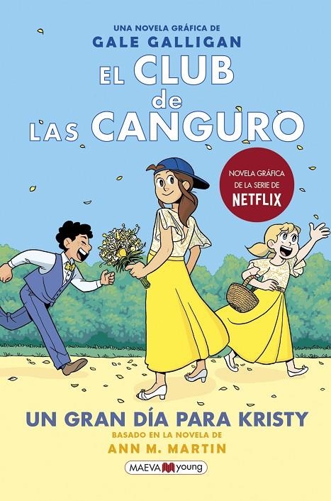 El Club de las Canguro 6: Un gran día para Kristy | 9788418184468 | Galligan, Gale