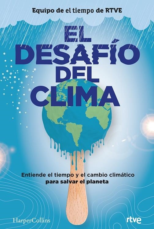 El desafío del clima | 9788491395980 | Autores, Varios