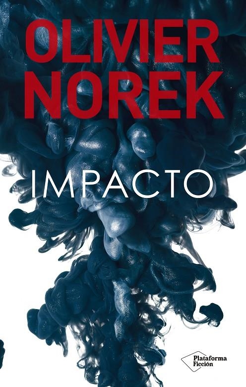 Impacto | 9788418582417 | Norek, Olivier