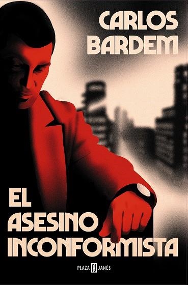 El asesino inconformista | 9788401027154 | Bardem, Carlos