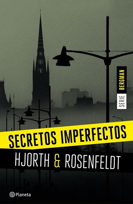 Secretos imperfectos (Serie Bergman 1) | 9788408155164 | Hjorth, Michael/Rosenfeldt, Hans