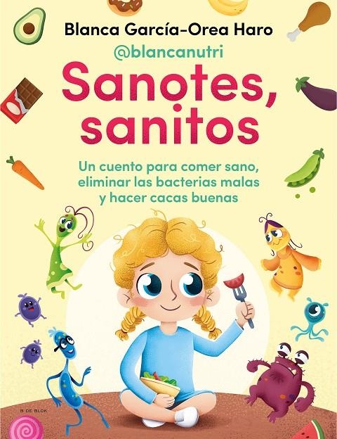 Sanotes, sanitos | 9788418054402 | García-Orea Haro (@blancanutri), Blanca