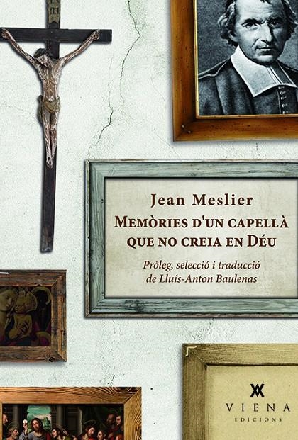 Memòries d'un capellà que no creia en Déu | 9788483308554 | Meslier, Jean