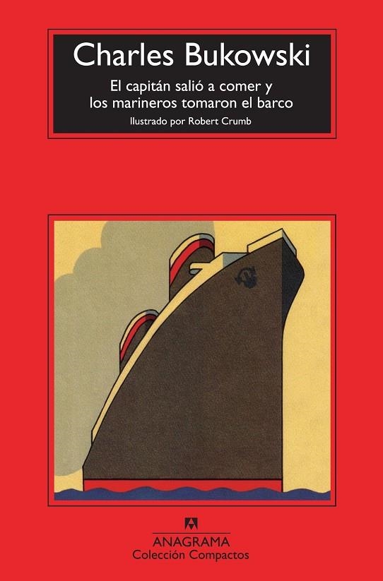 El capitán salió a comer y los marineros tomaron el barco | 9788433976789 | Bukowski, Charles