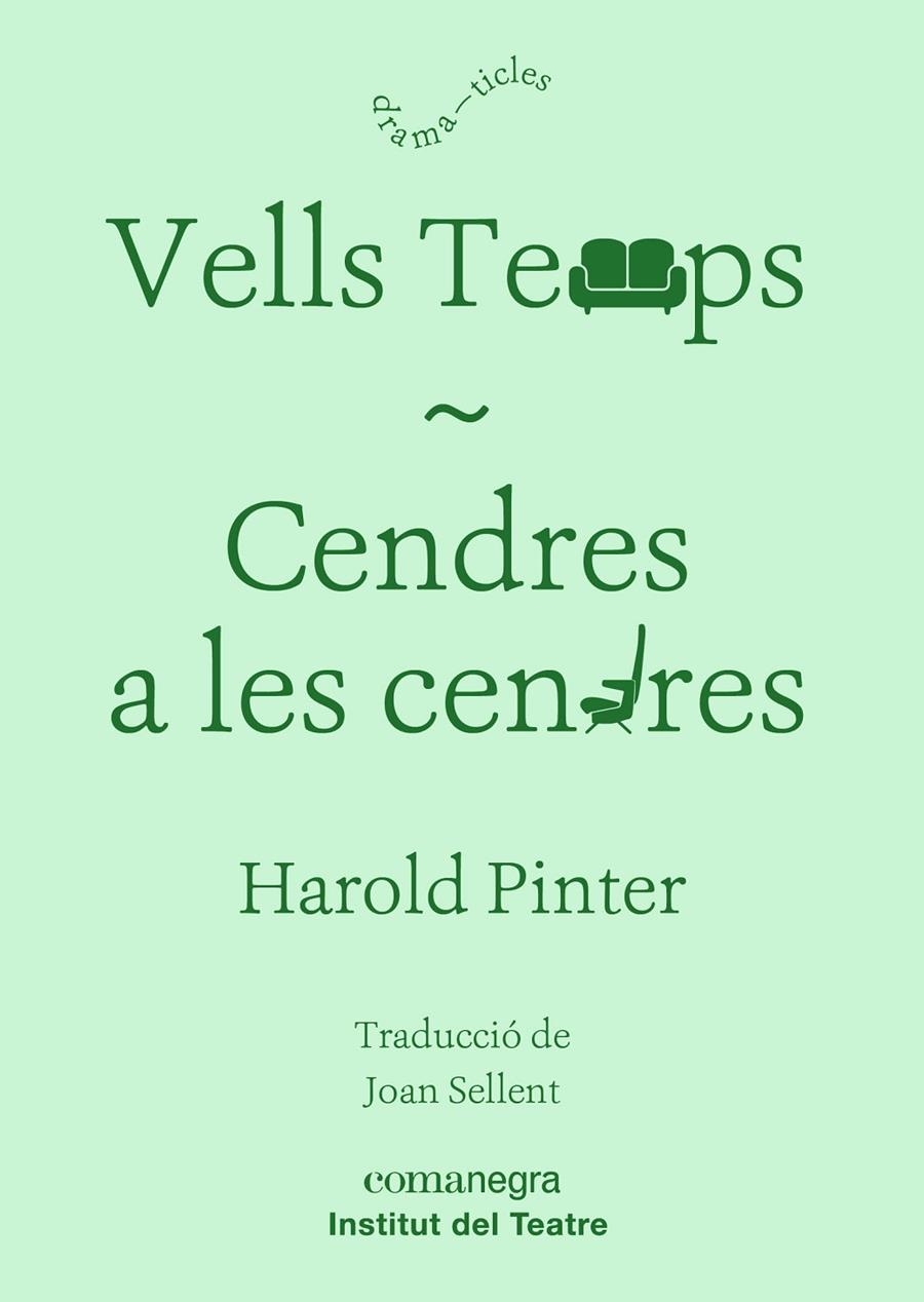 Vells temps / Cendres a les cendres | 9788416605835 | Pinter, Harold